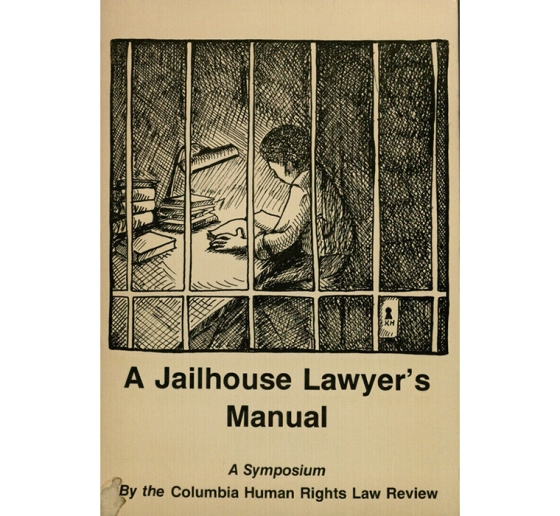 An illustration of a person behind cell bars reading a book, with the title A Jailhouse Lawyer's Manual